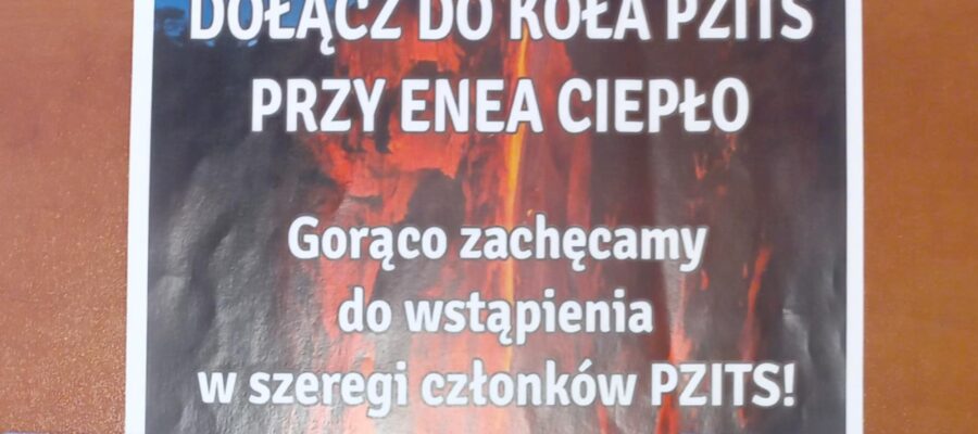 Dołącz do Koła PZITS przy Enea Ciepło